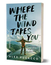 Where The Wind Takes You Book