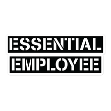 Essential Employee stickers